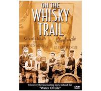 ON THE WHISKY TRAIL [DVD] [2003]