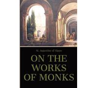 On the Work of Monks
