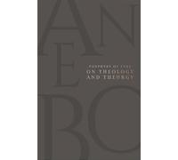 On Theology and Theurgy (Texts and Translations of Transcendence and Transformation)