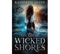 On These Wicked Shores: 2 (The Azantian Trilogy)