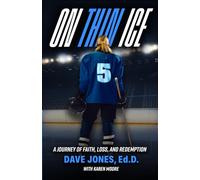 On Thin Ice: A Journey of Faith, Loss and Redemption