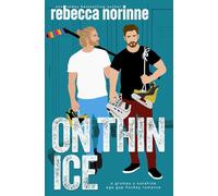 On Thin Ice: A M/M Teammates-to-Lovers Age Gap Hockey Romance