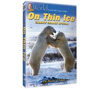 On Thin Ice: Climate Change Special [DVD] [2006] [Region 1] [US Import] [NTSC]