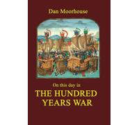 On this day in the Hundred Years War: 2 (On this day in history)