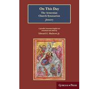 On This Day: January: The Armenian Church Synaxarion (Yaysmawurkʿ): 1