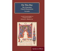 On This Day: November: The Armenian Church Synaxarion (Yaysmawurkʿ): 11