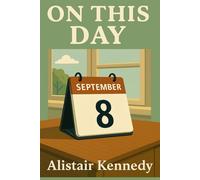 On This Day: September 8: Discover the events, milestones, and turning points that took place on September 8 throughout history.