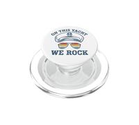 On This Yacht We Rock Boat Party Music Funny Boating PopSockets PopGrip for MagSafe