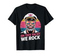 On This Yacht We Rock Retro Captain Cruise Art T-Shirt