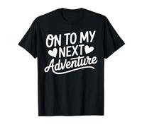 On to My Next Adventure Summer Camping Vacation T-Shirt