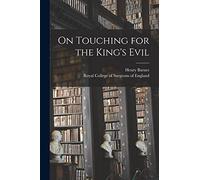 On Touching for the King's Evil