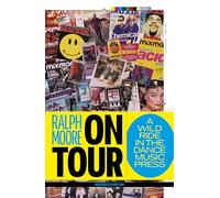 On Tour: A Wild Ride In The Dance Music Press