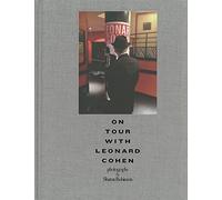 On Tour with Leonard Cohen by Sharon Robinson (2014-12-09)