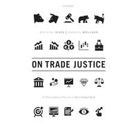 On Trade Justice: A Philosophical Plea for a New Global Deal