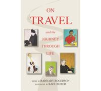 On Travel and the Journey Through Life