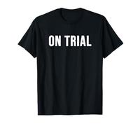 On Trial T-Shirt
