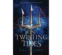 On Twisting Tides (From Tormented Tides series)
