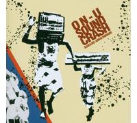 On-U Sound Crash: Slash & Mix Adrian Sherwood by Adrian Sherwood
