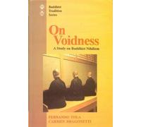 On Voidness: Study on Buddhist Nihilism: No.23 (Buddhist Tradition, No.23)