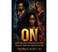 ON.: When You Don’t Feed Your Day Ones. Your Day Ones Will Feed Off You