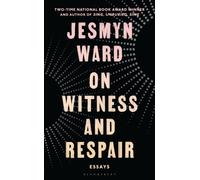 On Witness and Respair : Essays