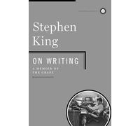 On Writing: A Memoir of the Craft (Scribner Classics)