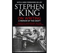 On Writing: A Memoir of the Craft: Twentieth Anniversary Edition with Contribut