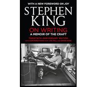 On Writing: A Memoir of the Craft: Twentieth Anniversary Edition with Contributions from Joe Hill and Owen King