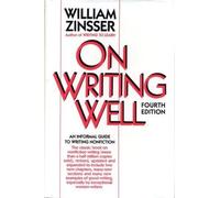 On Writing Well: An Informal Guide to Writing Nonfiction