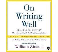 On Writing Well CD Audio Collection Abridged Edition published by HarperAudio (2004)