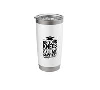 On Your Knees and Call me Master Graduation Humor Stainless Steel Insulated Tumbler