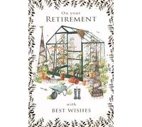 On Your Retirement Greeting Card - Gardening Retirement Card - Greenhouse & Garden Theme - Retirement Congratulations Card
