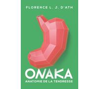 Onaka: Anatomie de la tendresse