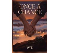 Once a Chance: A Heartfelt LGBTQ+ Romance of Identity, Photography, and Finding Home Across Continents