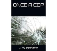 ONCE A COP