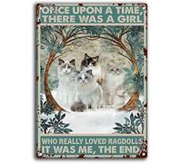 Once A Girl Who Really Liked Rag Doll Cats That was My Cat Novelty Retro Metal Tin Sign Funny Wall Decor Garage Bar Courtyard Living room 8x12 Inch