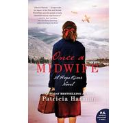 Once a Midwife: A Hope River Novel