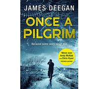 Once A Pilgrim: Breathtaking SAS adventure fiction, a pulse-pounding thriller you won’t be able to put down: Book 1 (John Carr)
