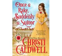 Once a Rake, Suddenly a Suitor: 8 (Scandalous Seasons)
