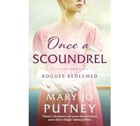 Once a Scoundrel: A stunning and sweeping historical Regency romance: 3 (Rogues Redeemed, 3)