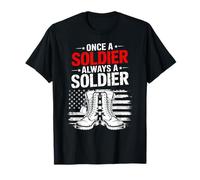 Once A Soldier Always A Soldier Military Veteran Men Fathers T-Shirt