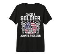 Once a Soldier Always a Soldier Veteran Premium T-Shirt
