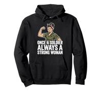 Once A Soldier Always A Strong Woman Veteran Female Pullover Hoodie