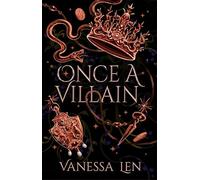 Once a Villain: the grand finale to the romantic fantasy series Only a Monster