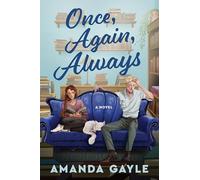 Once, Again, Always: A Novel - A Captivating Romance of Amnesia and Falling for Your Rival Twice