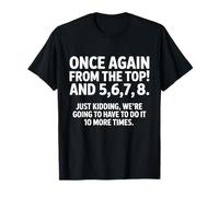 Once Again from The Top 5 6 7 8 Dance Teacher T-Shirt