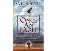 Once An Eagle by Anton Myrer (2001-04-03)