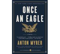 Once An Eagle (Harperperennial Modern Classics)