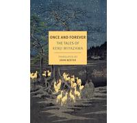 Once And Forever : The Tales of Kenji Miyazawa