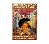 Once Apon A Time There was A Girl Who Really Loved Puerto Rico That was Me The End Tin Sign Vintage Plaque Metal Poster Wall Decor for Home Kitchen Garage Bar Pub Art Decor Wall Poster Gift 6" x 8"
